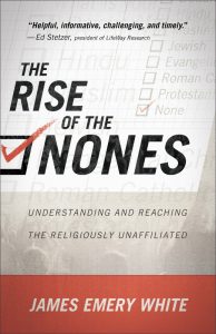 Rise of the Nones by James Emery White