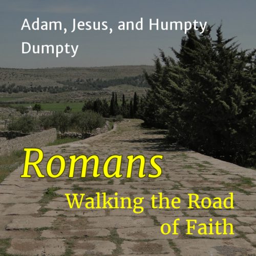 Adam, Jesus, and Humpty Dumpty