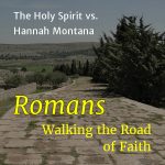 The Holy Spirit vs. Hannah Montana