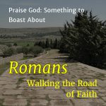 Praise God: Something to Boast About
