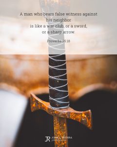 Bible meme quoting Proverbs 25:18 with sword handle