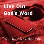 Live Out God’s Word