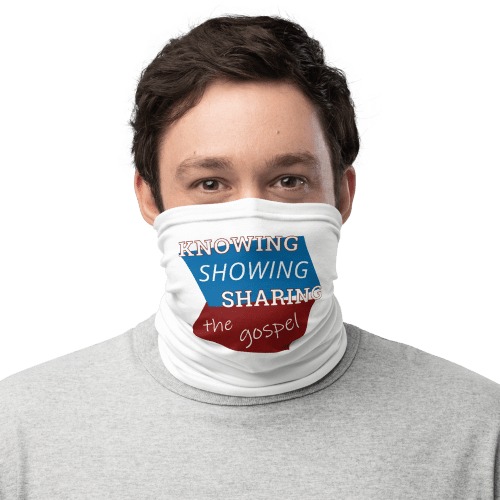 Man wearing neck gaiter as face mask with Knowing Showing Sharing the gospel on blue and red background