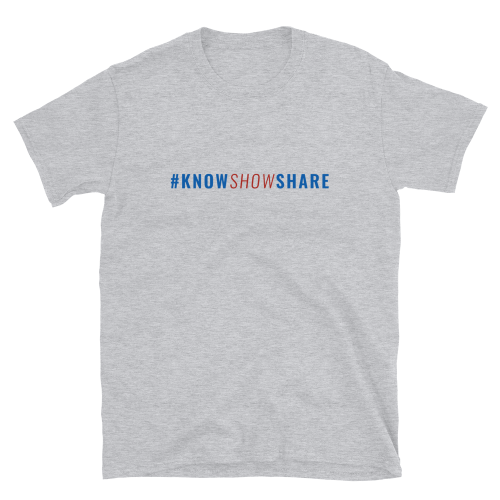 Light gray short-sleeve t-shirt with hashtag know show share in blue and red